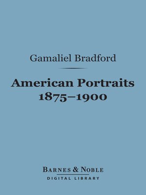 cover image of American Portraits 1875-1900 (Barnes & Noble Digital Library)